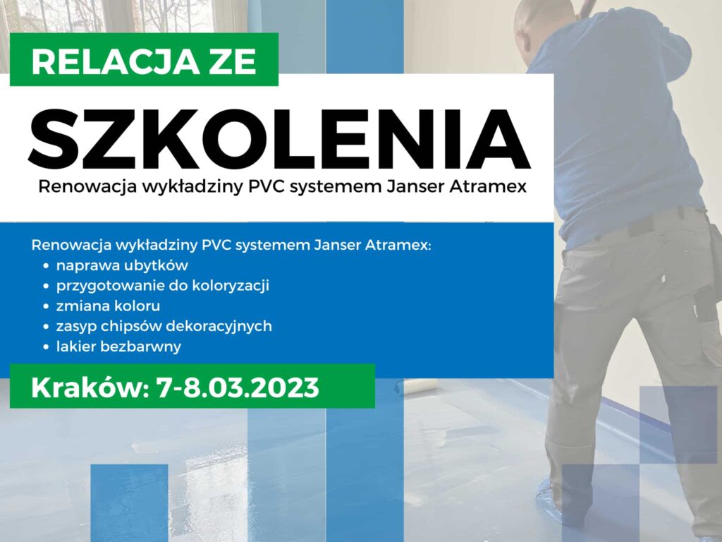 Relacja ze szkolenia w Krakowie: Renowacja wykładzin PVC systemem Janser Atramex