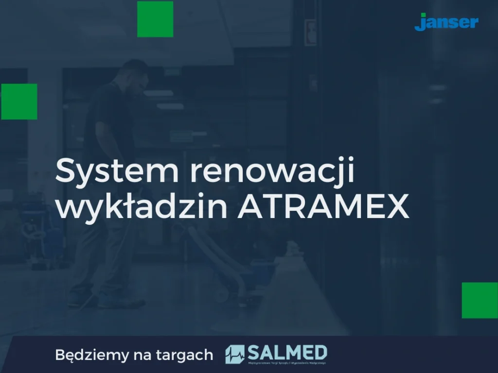 System renowacji wykładzin JANSER ATRAMEX – zapraszamy na targi SALMED w Poznaniu